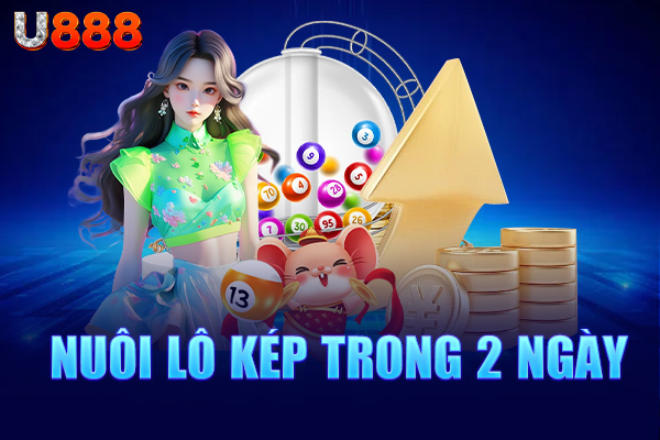 Nuôi lô kép trong 2 ngày
